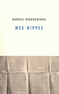 mes-nippes-gabriel-bergounioux-9782876735576